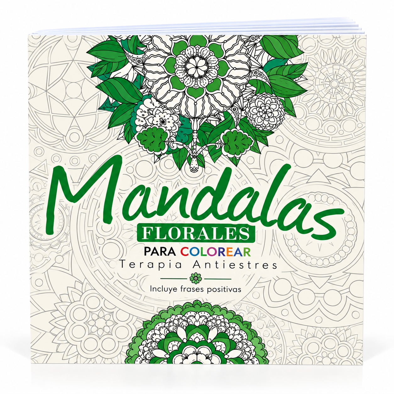 LIBRO MANDALAS ANTIESTRES PARA COLOREAR-FLORES